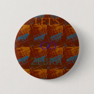 Let's Go Zebra Safari Art Print/Graphic 2 Inch Round Button