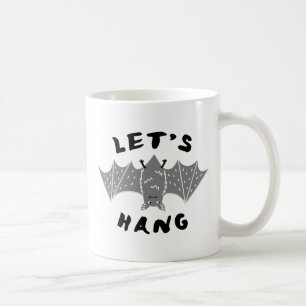 Let's Hang Out Coffee Mug