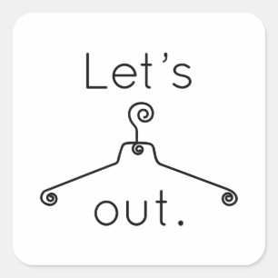 Let's Hang Out Square Sticker