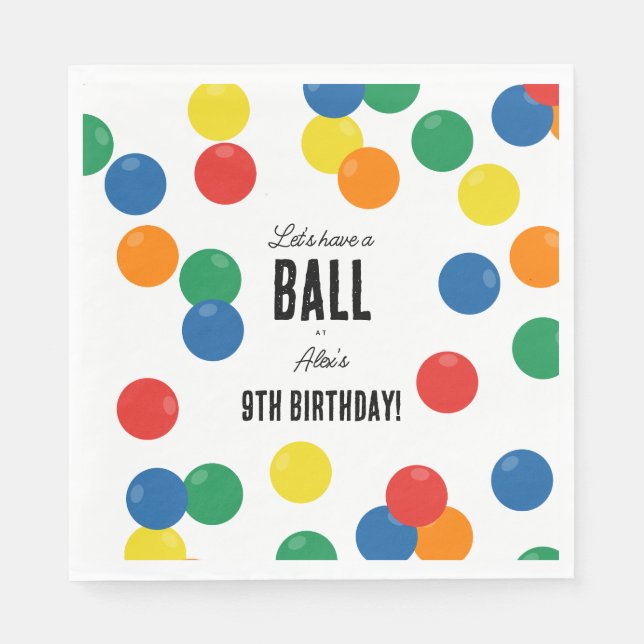 Let's Have a Ball Colourful Ball Birthday Party Napkin (Front)