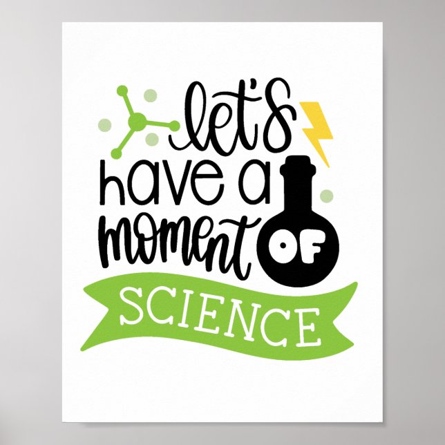 Let's Have A Moment Of Science - Back to School T- Poster (Front)