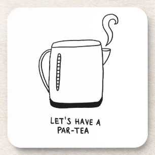 Let's Have a Par-Tea Coaster