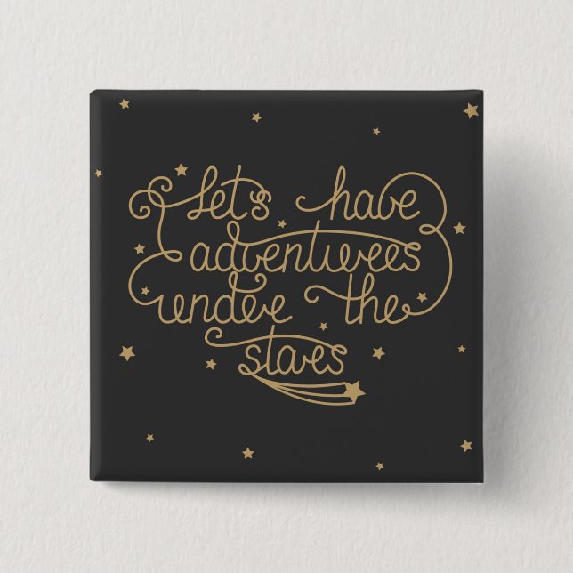Lets Have Adventures 2 Inch Square Button (Front)