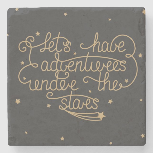 Lets Have Adventures Stone Coaster (Front)