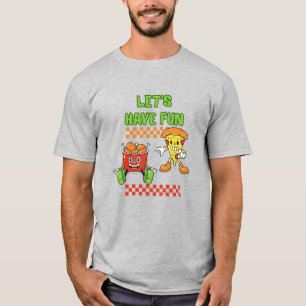 Let's Have Fun Funny Chicken and Pizza T-Shirt