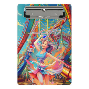 Let's Have Fun,Life a Roller Coaster Mini Clipboard