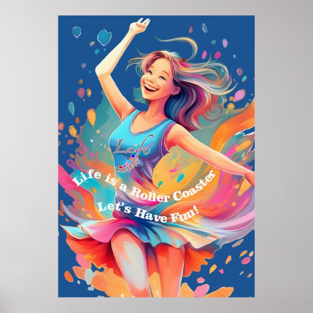 Let's Have Fun,Life a Roller Coaster Poster (Front)