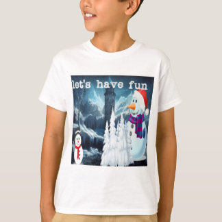 let's have fun "t shirt" T-Shirt