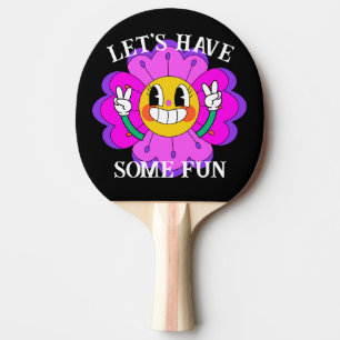 Let's have some fun ping pong paddle