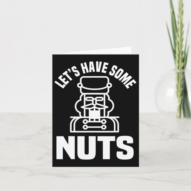 Let's Have Some Nuts - Funny Nutcracker Xmas Match Card (Front)