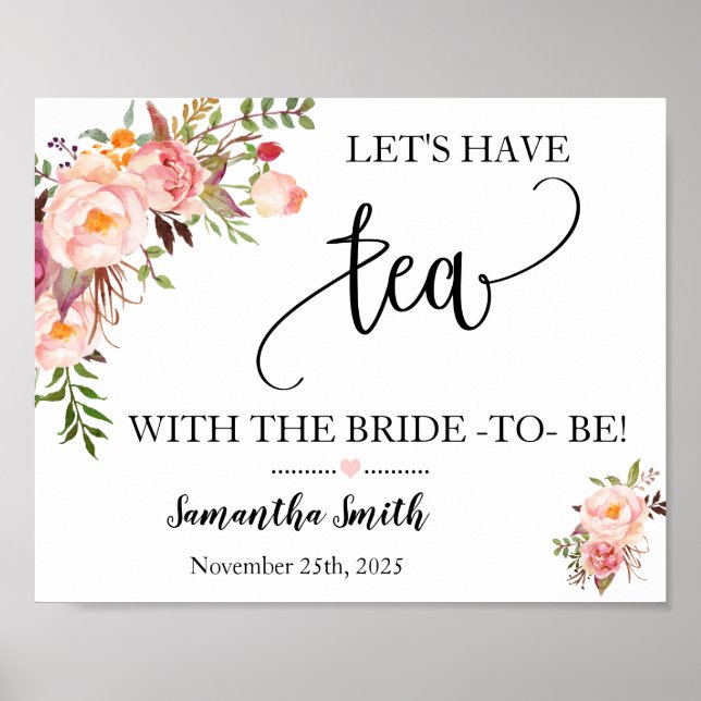 Lets have tea with bride pink floral bridal shower poster (Front)