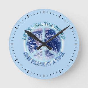 Let's heal the World... Round Clock