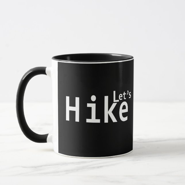 lets hike motivational hiking sayings for hikers mug (Left)