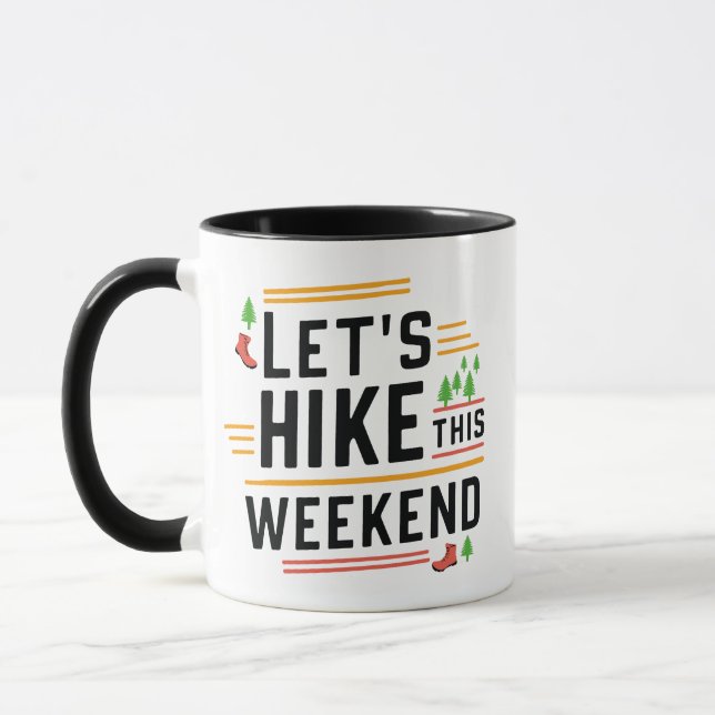 Let's Hike This Weekend  Mug (Left)