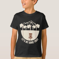 Let's Hit Some Trees Funny Disc Golf Lovers Disc G