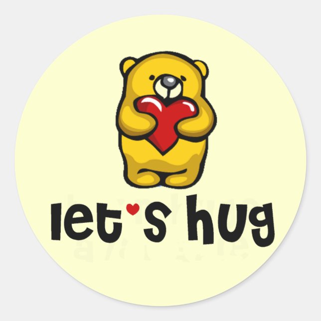 Let's Hug Classic Round Sticker (Front)