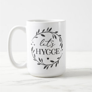Let's Hygge  Coffee Mug