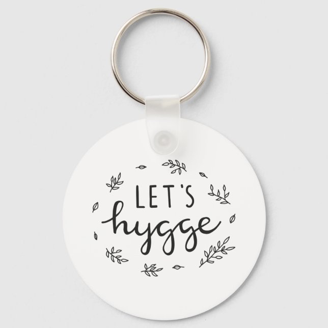 Let's hygge modern lettering poster keychain (Front)