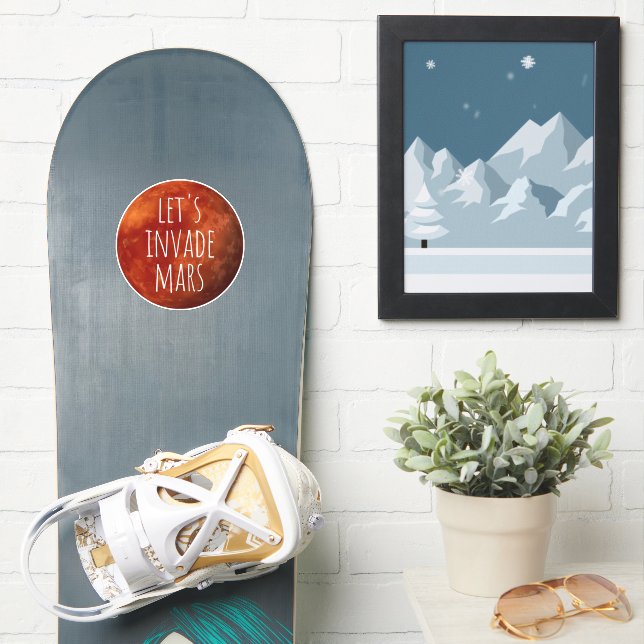 Let's Invade Mars Sticker (Snowboard)
