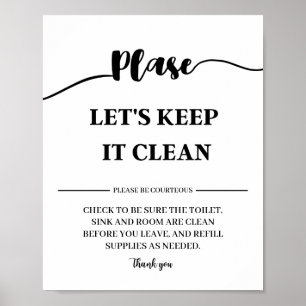 let's keep it clean Please Keep Bathroom Clean Poster
