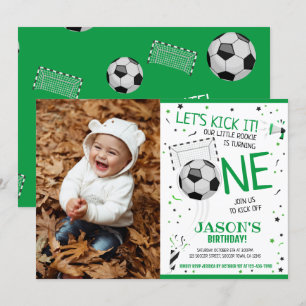 Let's Kick It Green Soccer Photo 1st Birthday Invitation