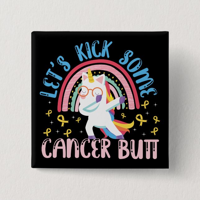 Let's Kick Some Cancer Butt Childhood Cancer 2 Inch Square Button (Front)