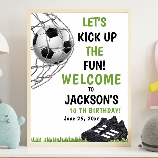 Let's Kick up the fun!, Funny Soccer Birthday Poster (Creator Uploaded)