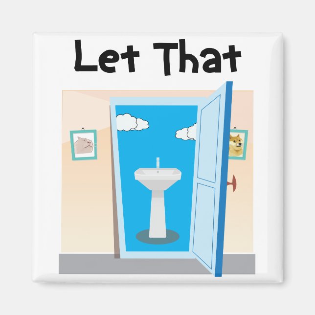 Lets let that sink in funny plumber dad joke magnet (Front)