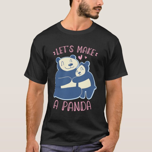 Let'S Make A Panda Bear Animal Zookeeper T-Shirt (Front)