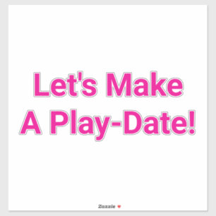 Let's Make A Play-Date Hankamer Artjunkhaus Fun!