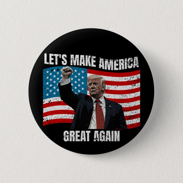 Lets make America great again 2 Inch Round Button (Front)