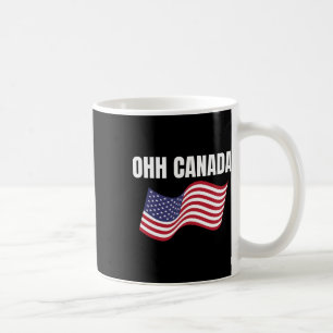 Lets Make Canada American Again Fun Trump 51st Sta Coffee Mug