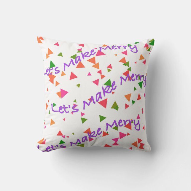 LET'S MAKE MERRY THROW PILLOW (Front)