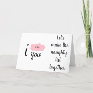 LET'S MAKE THE NAUGHTY LIST TOGETHER CHRISTMAS HOLIDAY CARD