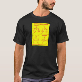 LETS MAKE THIS SIMPLE T-Shirt