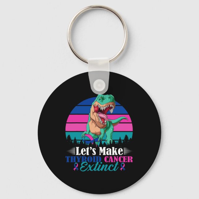 Let's Make Thyroid Cancer Extinct Dinosaur Warrior Keychain (Front)