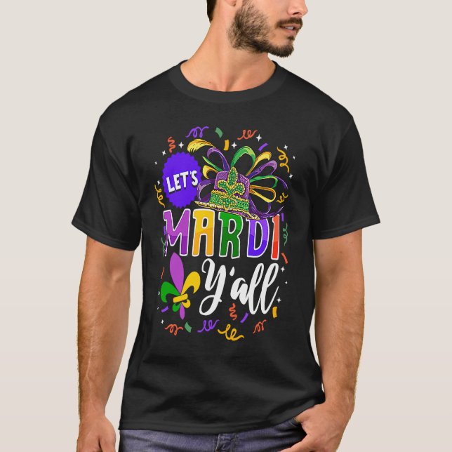 Lets Mardi Yall T-Shirt (Front)