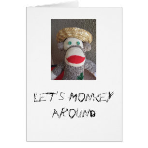 Let's Monkey Around Sock Monkey Card