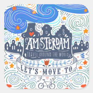 Let's Move To Amsterdam Square Sticker