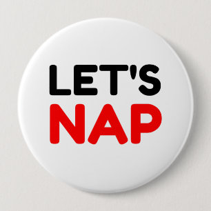 LET'S NAP 4 INCH ROUND BUTTON
