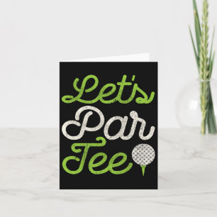 Let's Par Golf Player Golfer Dad Papa Men Funny  Card