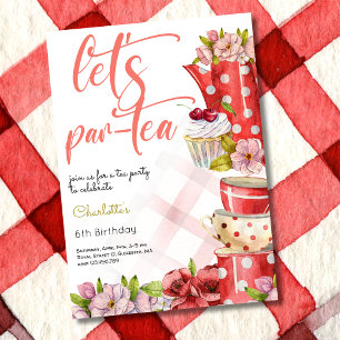 Let's par-tea, tea flowery birthday invitation