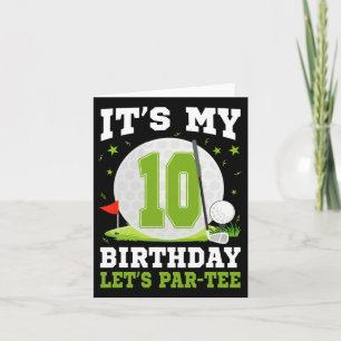 Let's Par-tee It's My 10th Birthday Golf Lover 10 Card