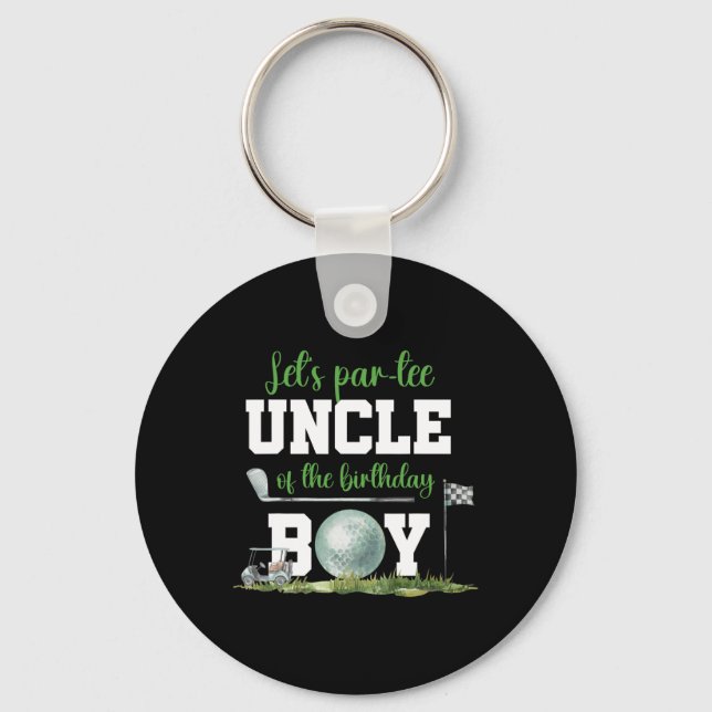 Let's Par-tee Uncle Of The Birthday Boy Funny Golf Keychain (Front)