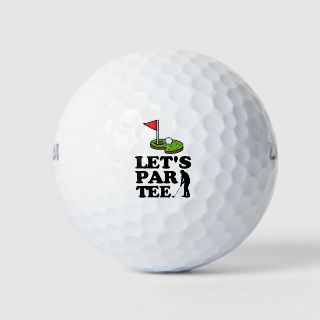 Let's Par Tee with golf flag  Golf Balls (Front)