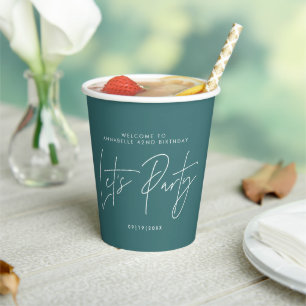Lets Party Birthday modern minimal typography teal Paper Cups