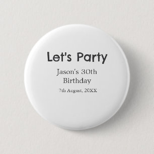 Let's party happy 30th birthday simple grey name 2 inch round button