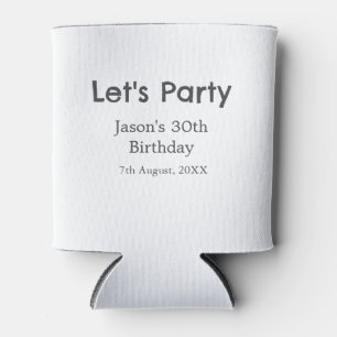 Let's party happy 30th birthday simple grey name can cooler