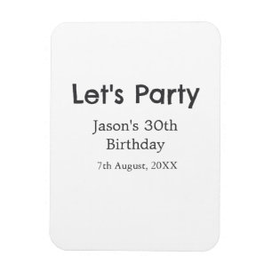 Let's party happy 30th birthday simple grey name magnet
