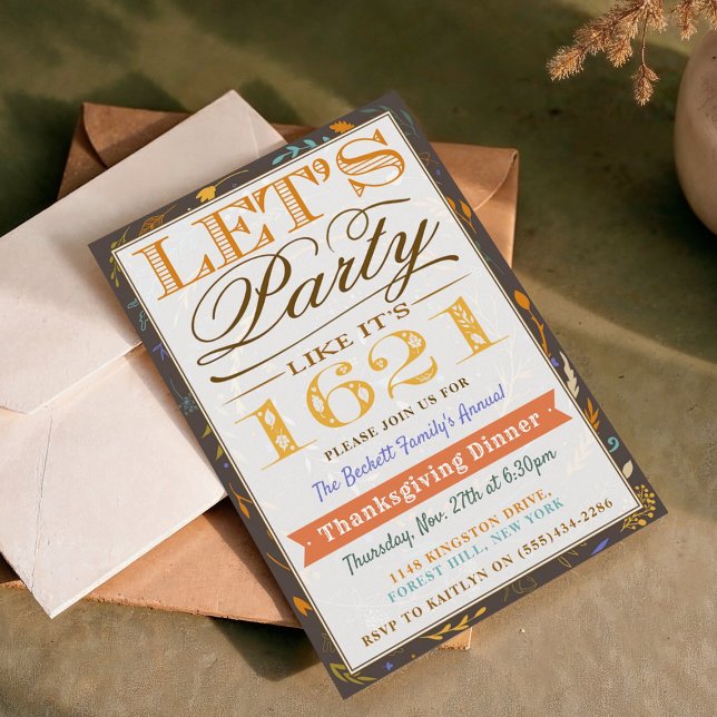 Let's Party Like It's 1621 | Thanksgiving Dinner Invitation (Creator Uploaded)